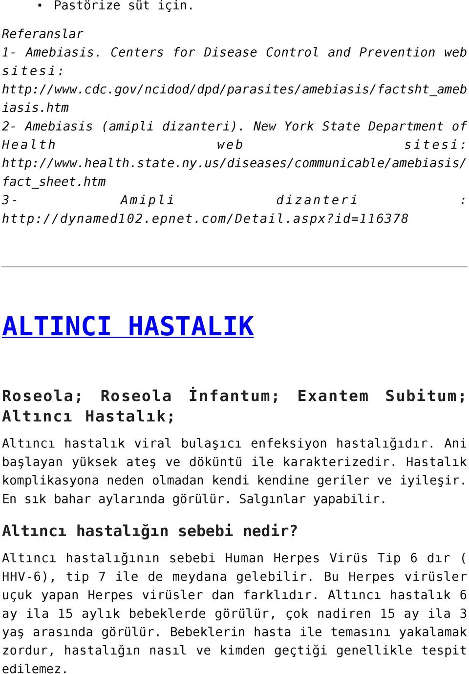 htm 3- Amipli dizanteri : http://dynamed102.epnet.com/detail.aspx?