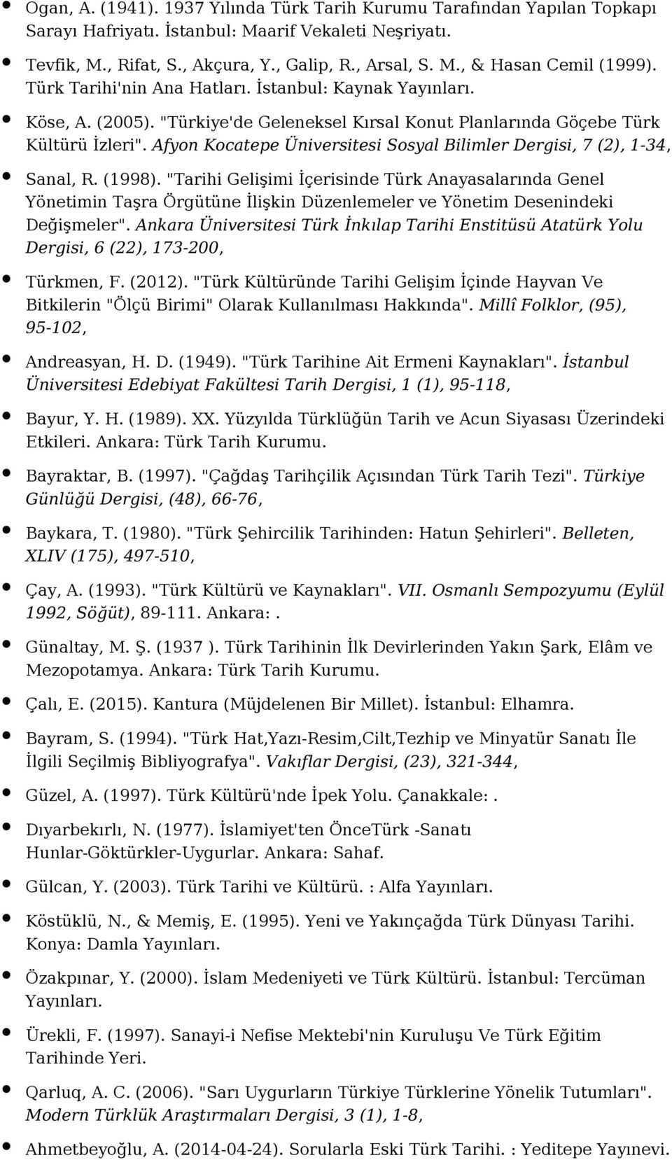 Afyon Kocatepe Üniversitesi Sosyal Bilimler Dergisi, 7 (2), 1-34, Sanal, R. (1998).