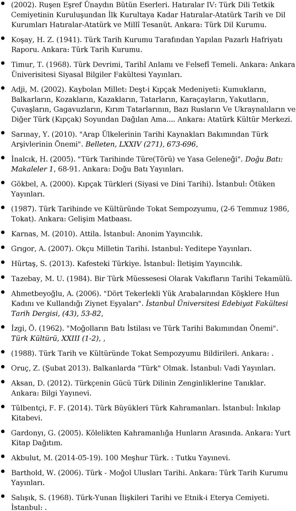 Ankara: Ankara Üniverisitesi Siyasal Bilgiler Fakültesi Adji, M. (2002).