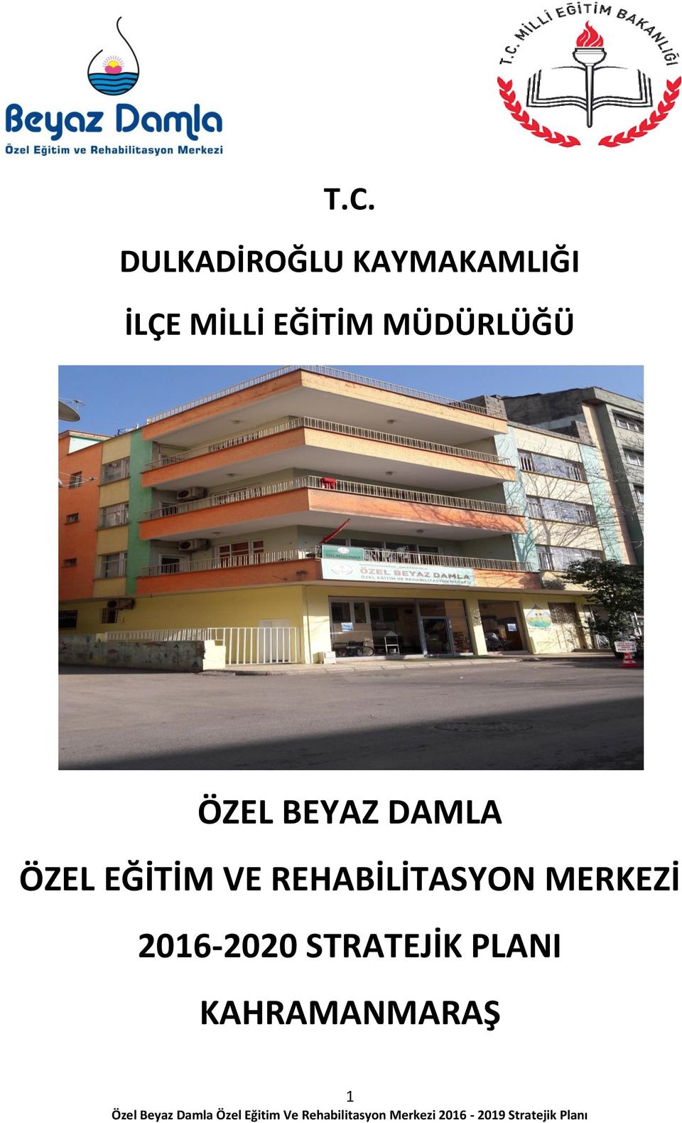 DAMLA ÖZEL EĞİTİM VE REHABİLİTASYON