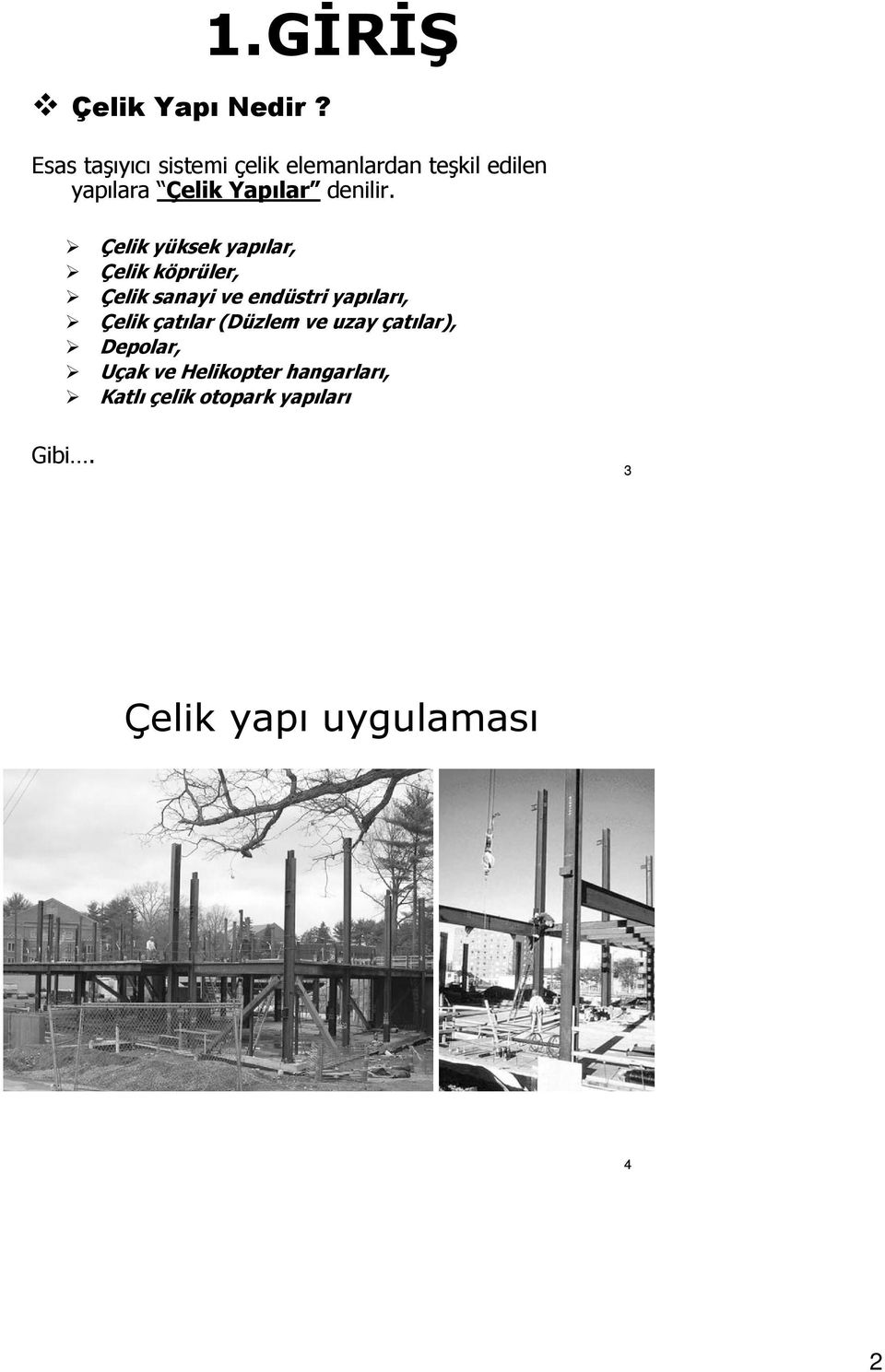 Yapılar denilir.