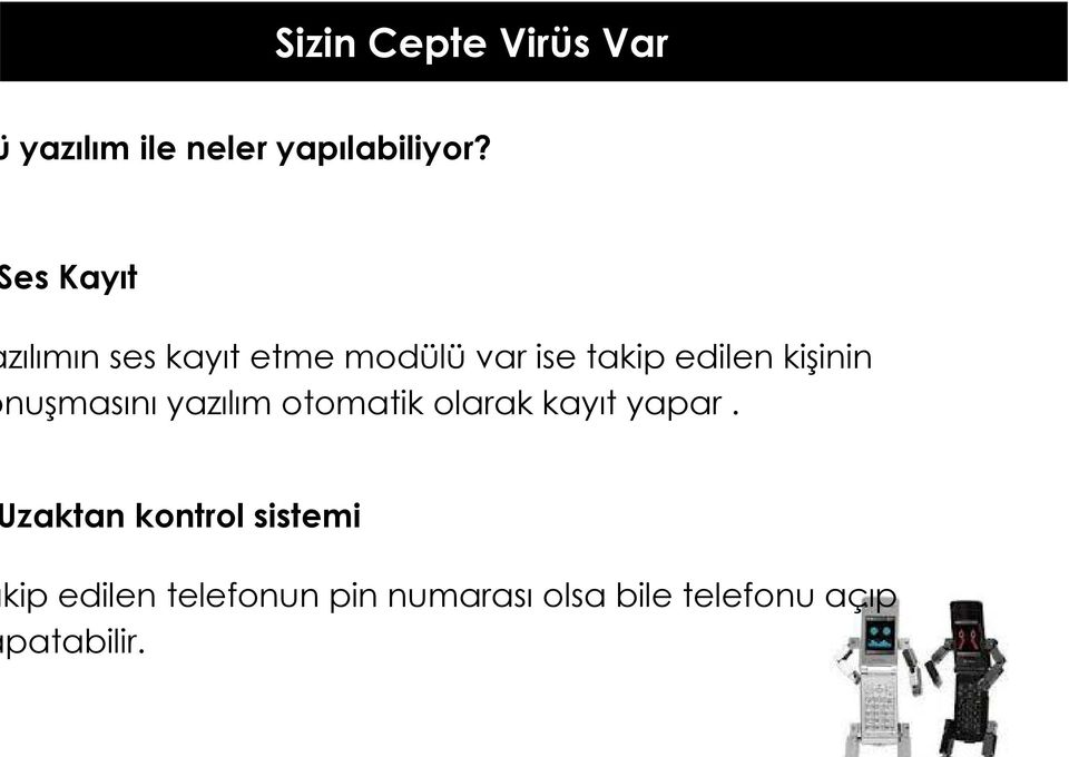 kişinin nuşmasını yazılım otomatik olarak kayıt yapar.