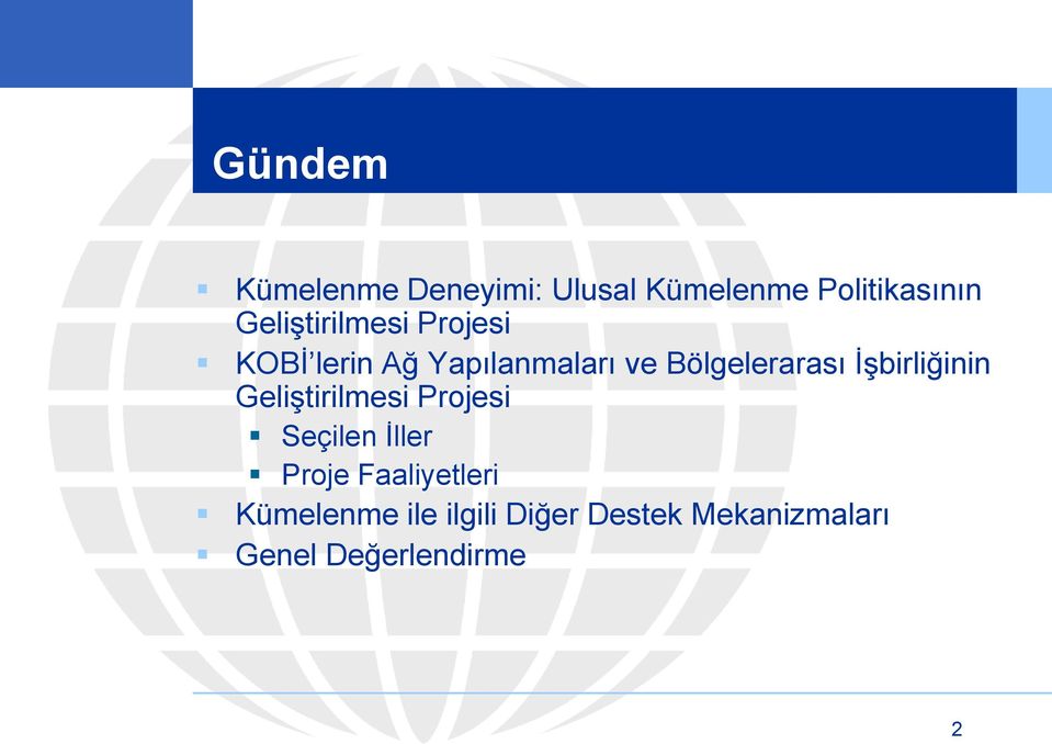 Bölgelerarası İşbirliğinin Geliştirilmesi Projesi Seçilen İller