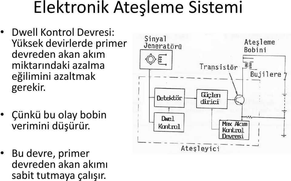 eğilimini azaltmak gerekir.