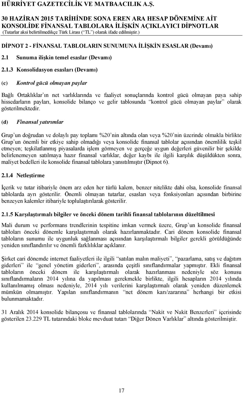 Sunuma ilişkin temel esaslar (Devamı) 2.1.