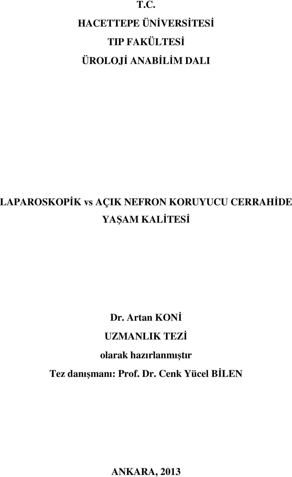 CERRAHİDE YAŞAM KALİTESİ Dr.