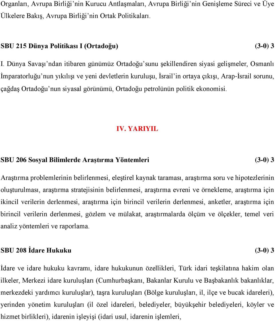 Ortadoğu nun siyasal görünümü, Ortadoğu petrolünün politik ekonomisi. IV.