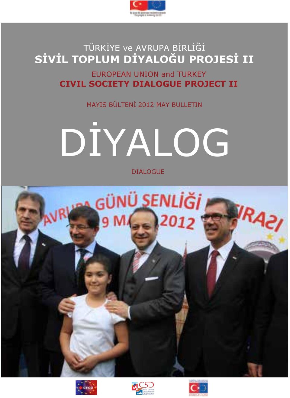 TURKEY CIVIL SOCIETY DIALOGUE PROJECT II