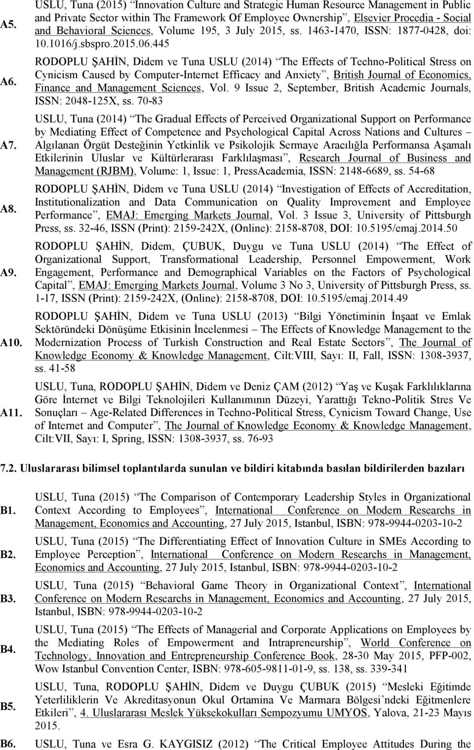 Sciences, Volume 195, 3 July 2015, ss. 1463-1470, ISSN: 1877-0428, doi: 10.1016/j.sbspro.2015.06.