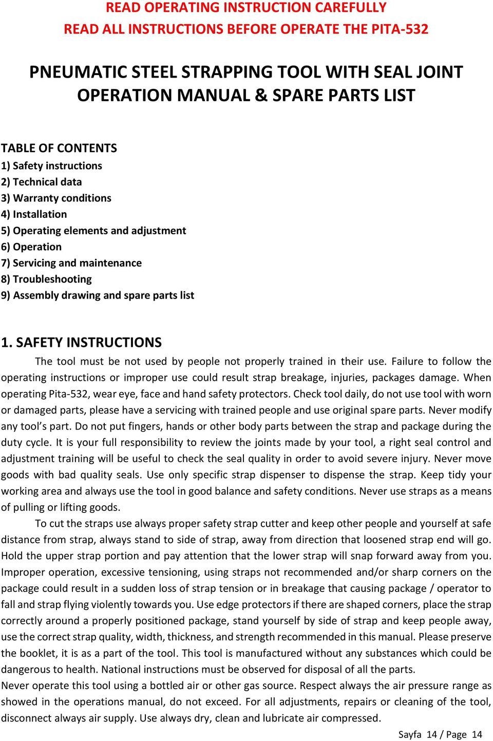 parts list 1. SAFETY INSTRUCTIONS The tool must be not used by people not properly trained in their use.