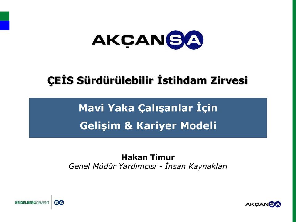 Gelişim & Kariyer Modeli Hakan