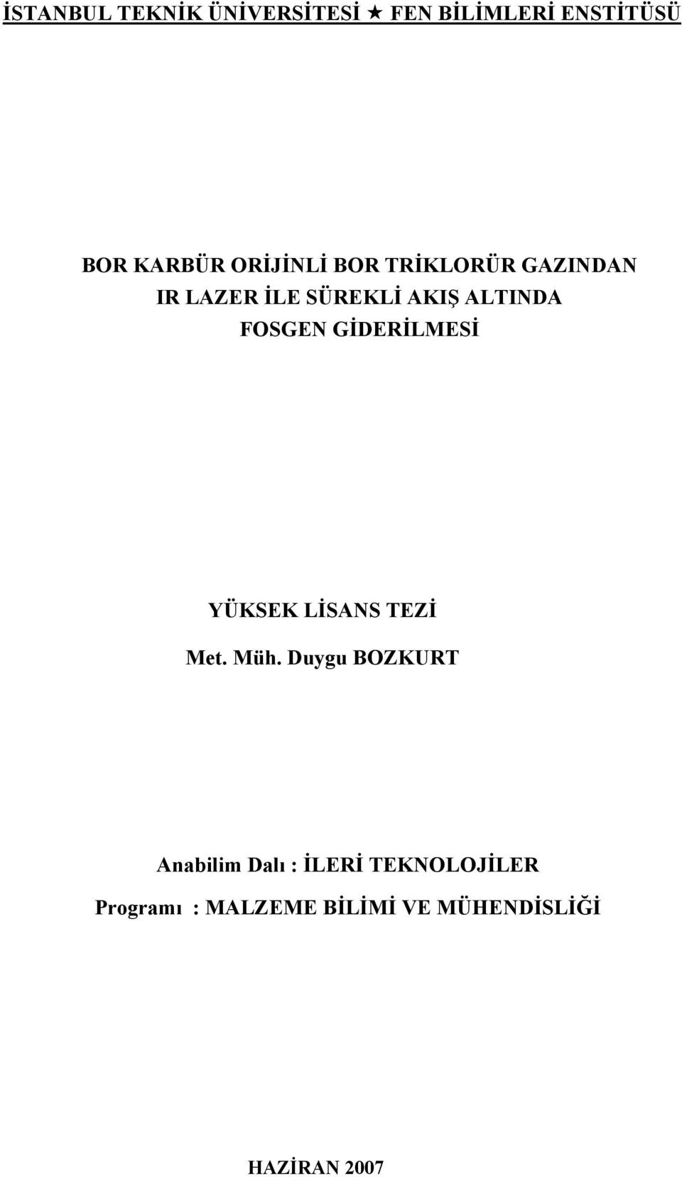 FOSGEN GİDERİLMESİ YÜKSEK LİSANS TEZİ Met. Müh.