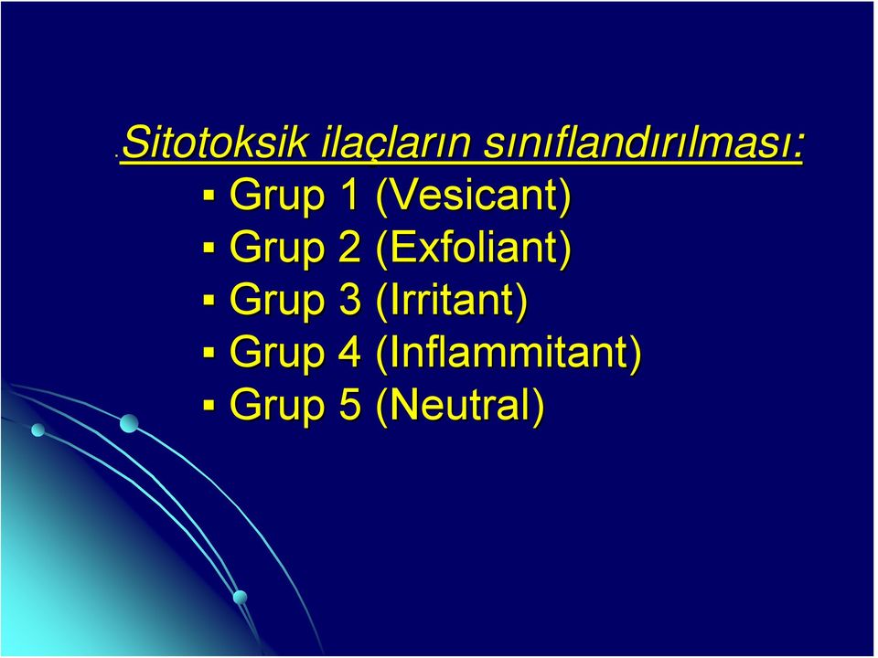 (Exfoliant( Exfoliant) Grup 3 (Irritant( Irritant)