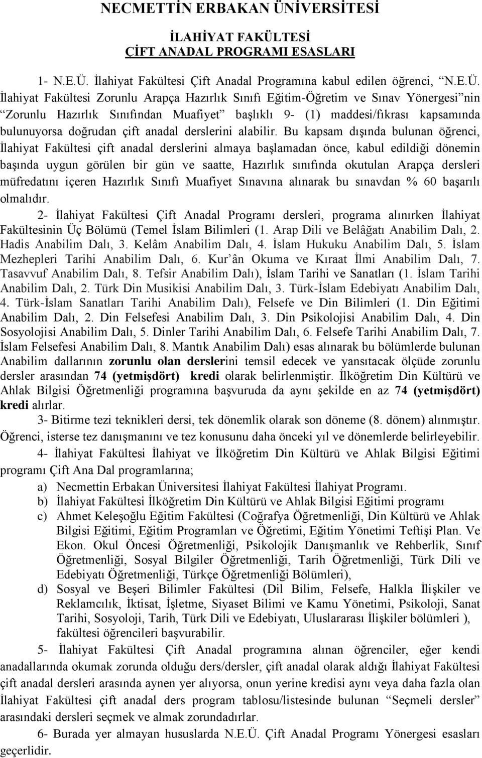 TESİ ÇİFT ANADAL PROGRAMI ESASLARI - N.E.Ü.