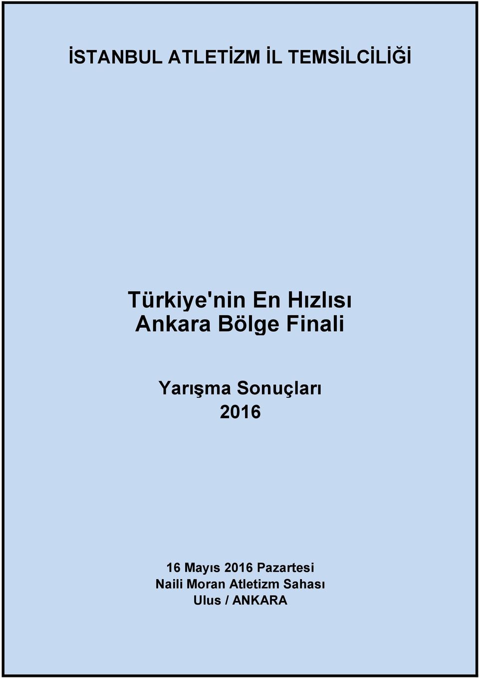 Hızlısı Ankara Bölge Finali