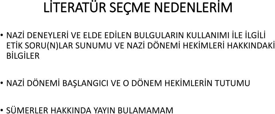 NAZİ DÖNEMİ HEKİMLERİ HAKKINDAKİ BİLGİLER NAZİ DÖNEMİ