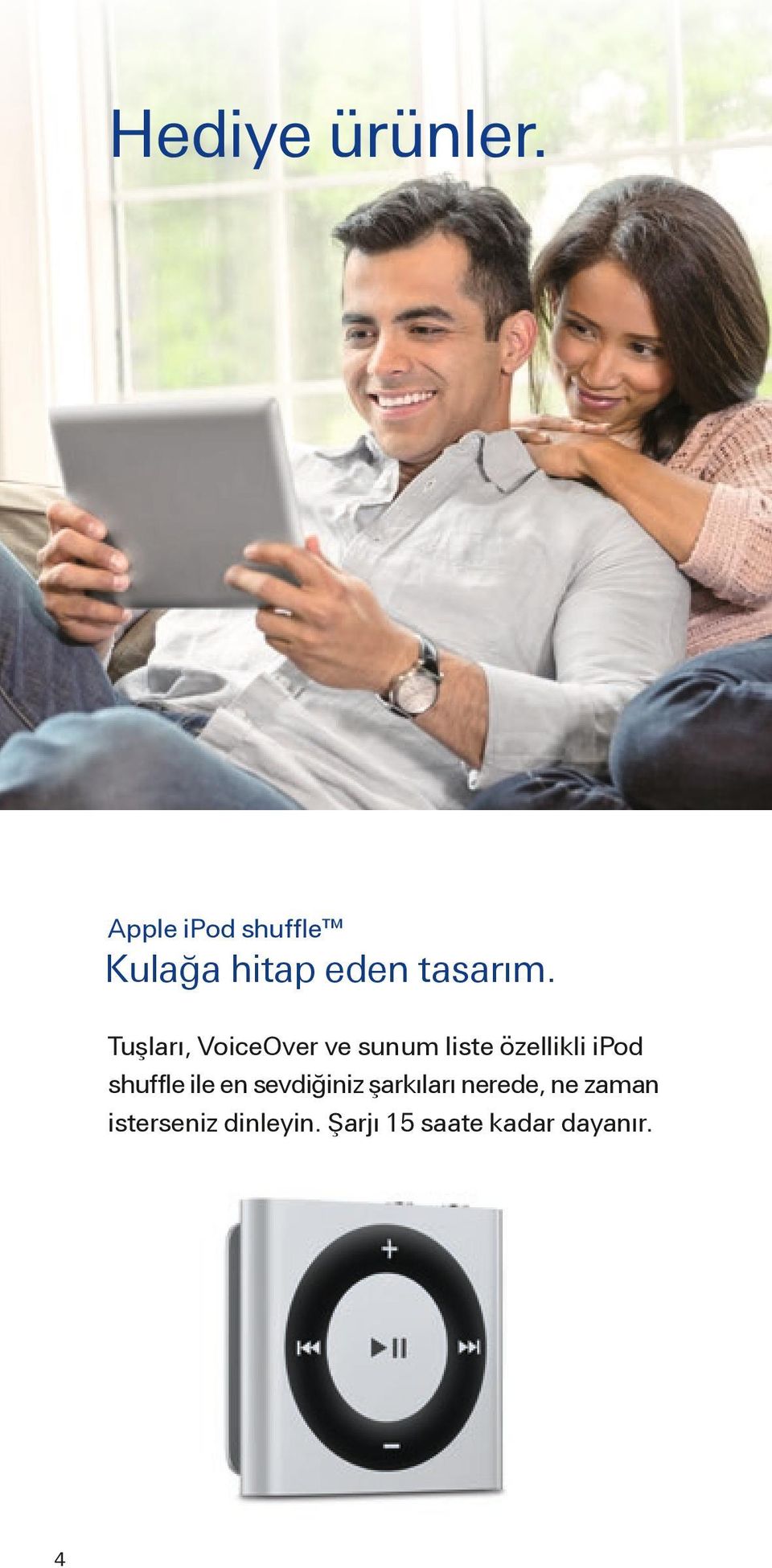 Tuşları, VoiceOver ve sunum liste özellikli ipod