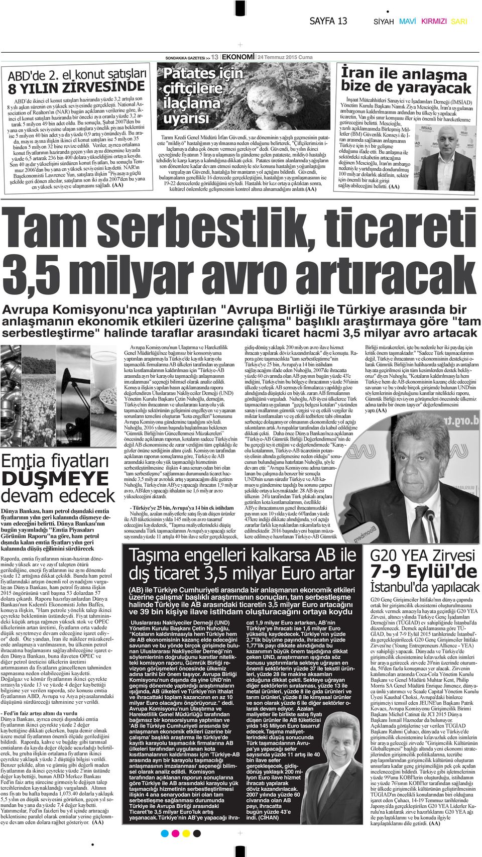 Bu sonuçla, Şubat 2007'den bu yana en yüksek seviyesine ulaşan satışlara yönelik piyasa beklentisi ise 5 milyon 40 bin adet ya da yüzde 0,9 artış yönündeydi.