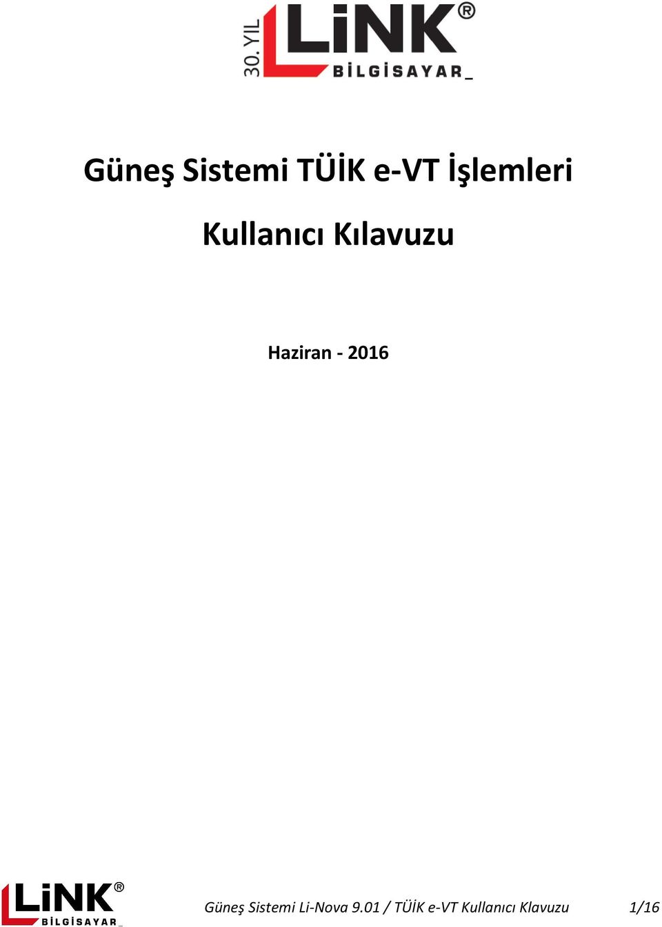 Haziran - 2016 Güneş Sistemi