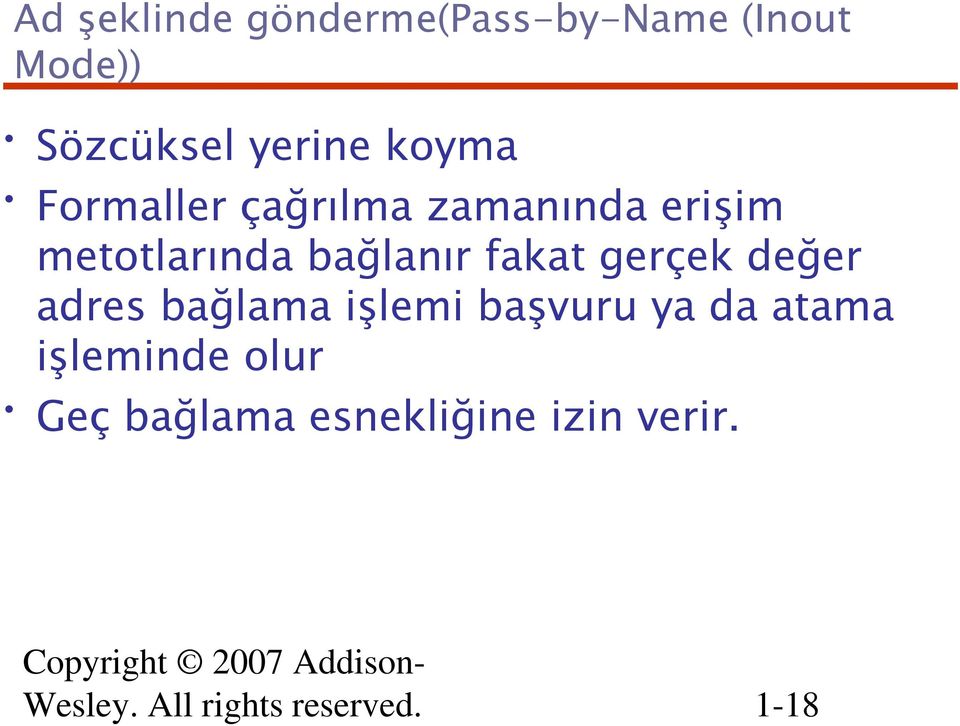 fakat gerçek değer adres bağlama işlemi başvuru ya da atama