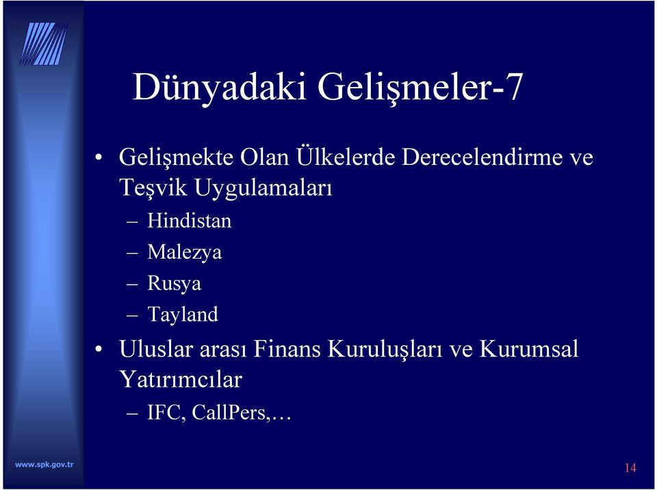 Malezya Rusya Tayland Uluslar arası Finans