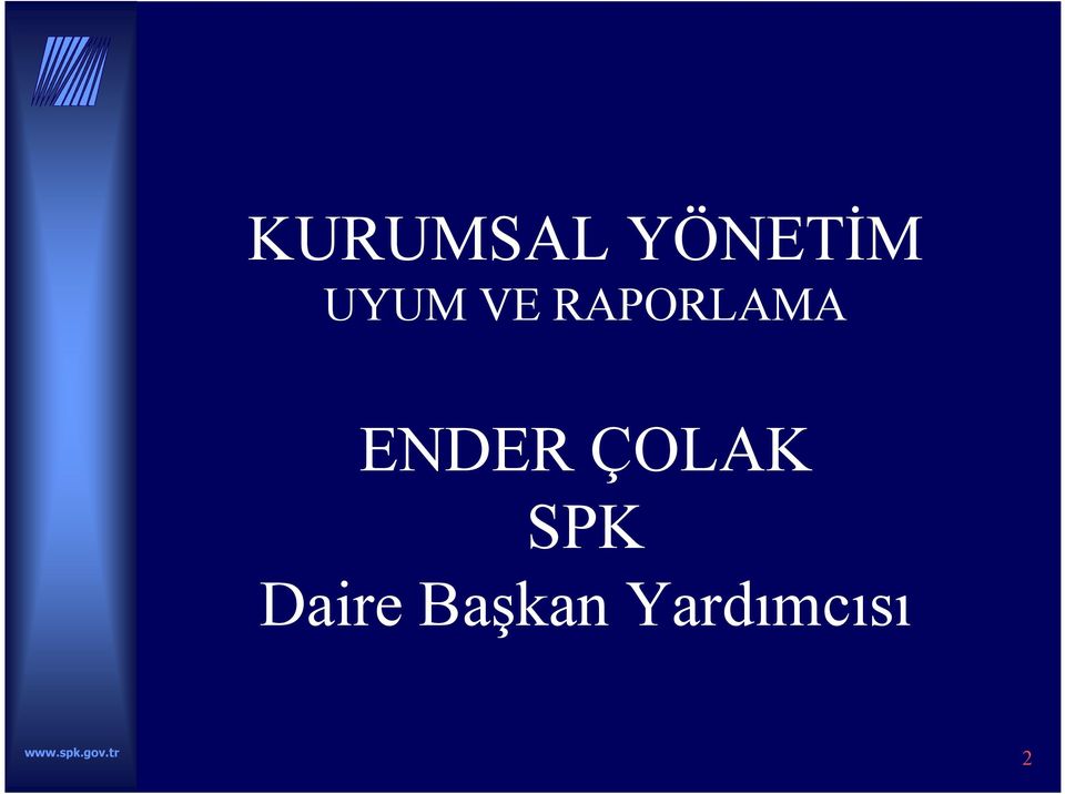 ENDER ÇOLAK SPK