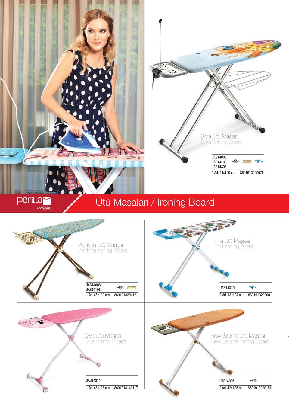 İrina Ironing Board UAS14008 UAS14108 1 Ad. 45x130 cm 8691913201121 UAS14310 2 Ad.