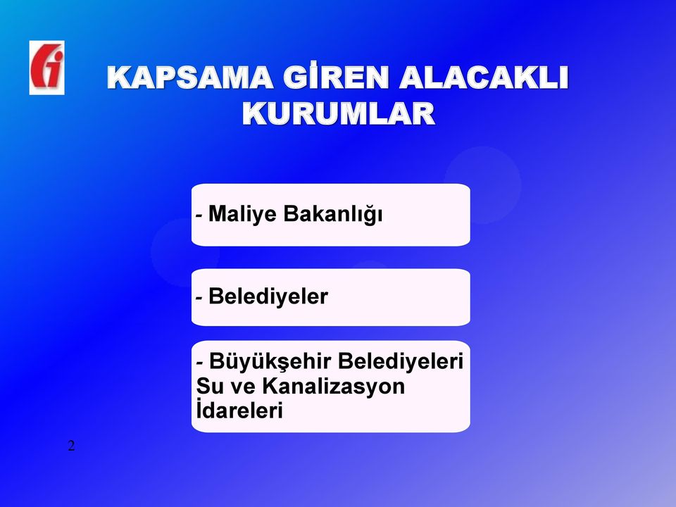 Belediyeler - Büyükşehir