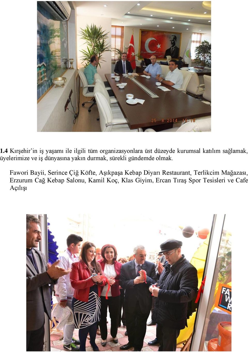 Fawori Bayii, Serince Çiğ Köfte, Aşıkpaşa Kebap Diyarı Restaurant, Terlikcim