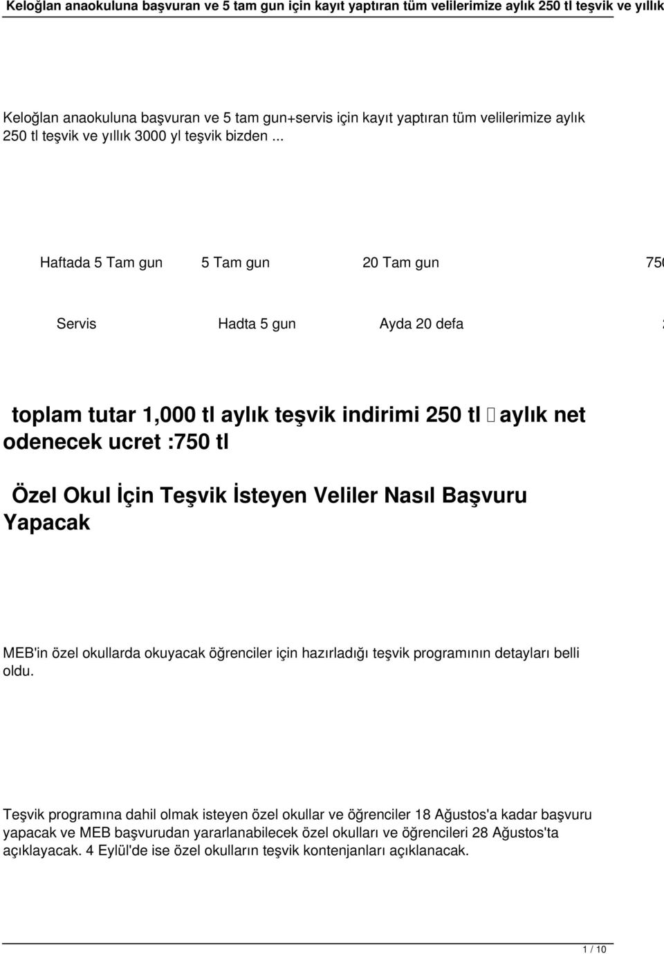 Teşvik İsteyen Veliler Nasıl Başvuru Yapacak MEB'in özel okullarda okuyacak öğrenciler için hazırladığı teşvik programının detayları belli oldu.