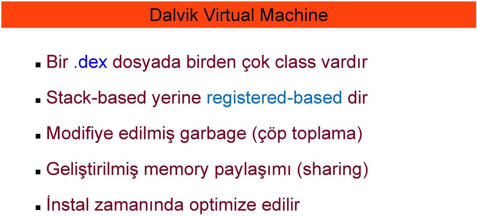 yerine registered-based dir Modifiye edilmiş garbage