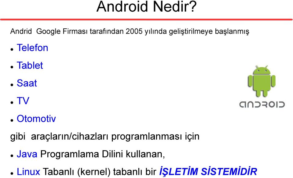 başlanmış Telefon Tablet Saat TV Otomotiv gibi