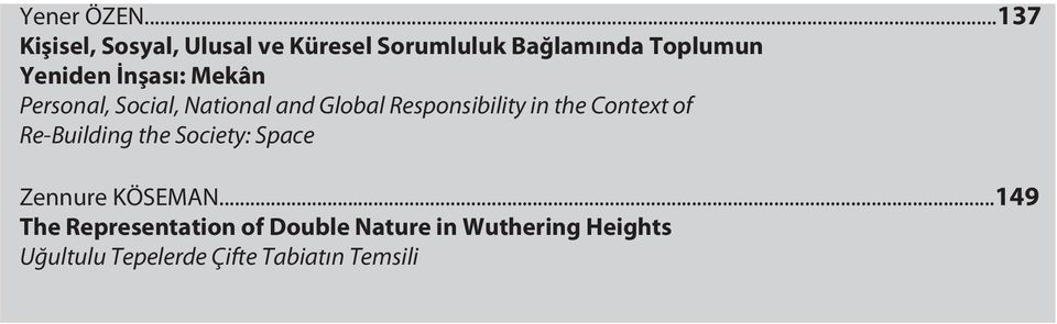 İnşası: Mekân Personal, Social, National and Global Responsibility in the Context