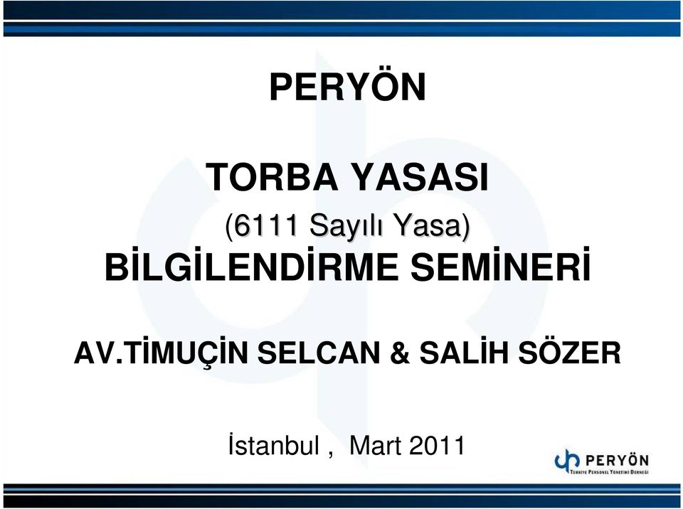 SEMİNERİ AV.