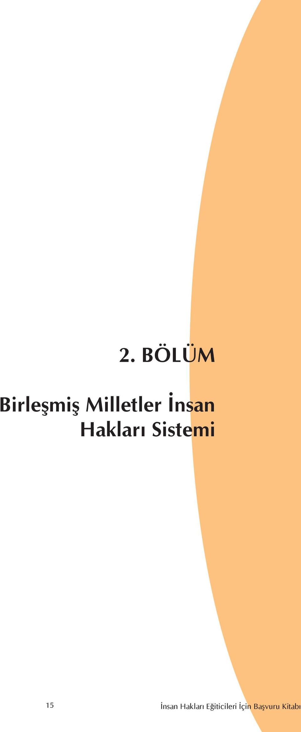 Sistemi 15 İnsan Hakları