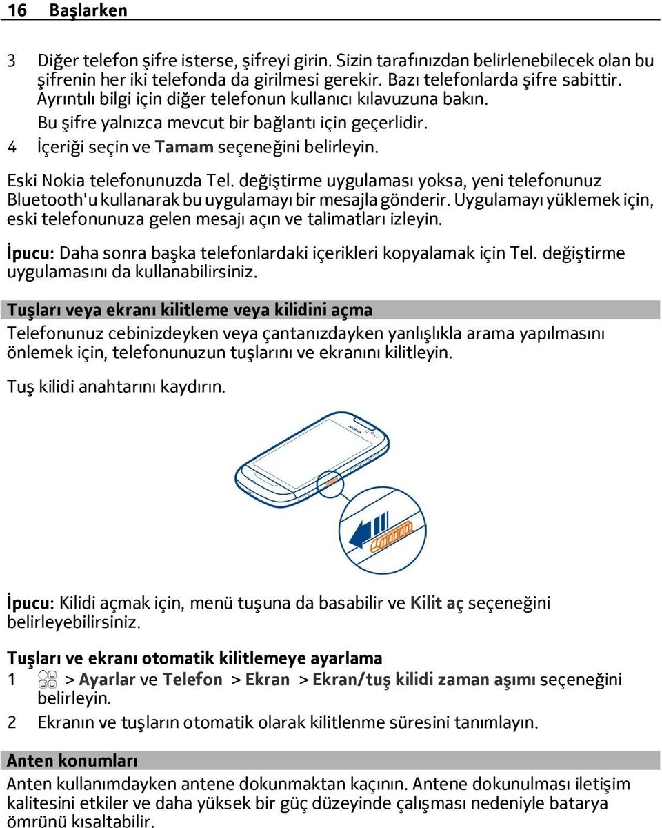 değiştirme uygulaması yoksa, yeni telefonunuz Bluetooth'u kullanarak bu uygulamayı bir mesajla gönderir. Uygulamayı yüklemek için, eski telefonunuza gelen mesajı açın ve talimatları izleyin.