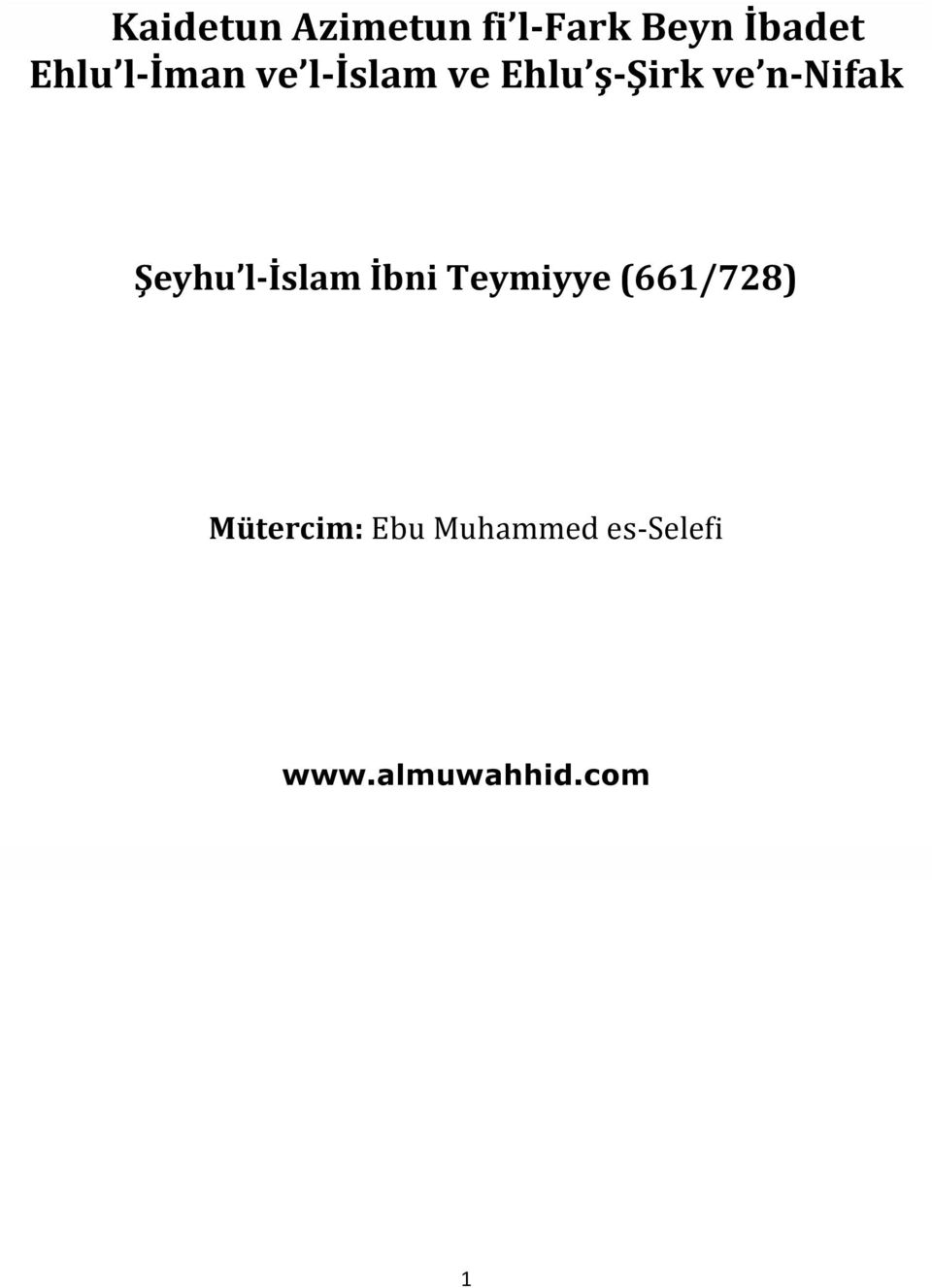 Şeyhu l-islam İbni Teymiyye (661/728)