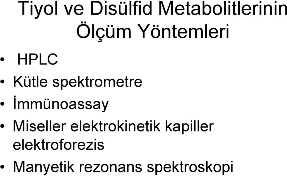 Yöntemleri Miseller elektrokinetik