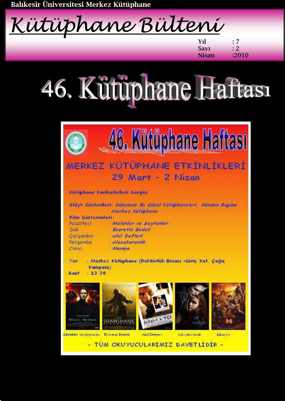 Kütüphane Yıl : 7