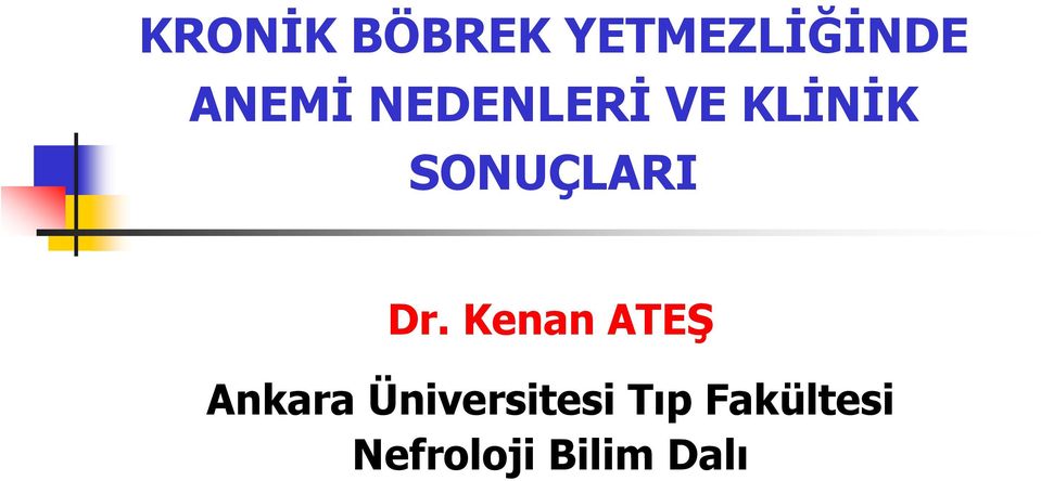 Kenan ATEŞ Ankara Üniversitesi