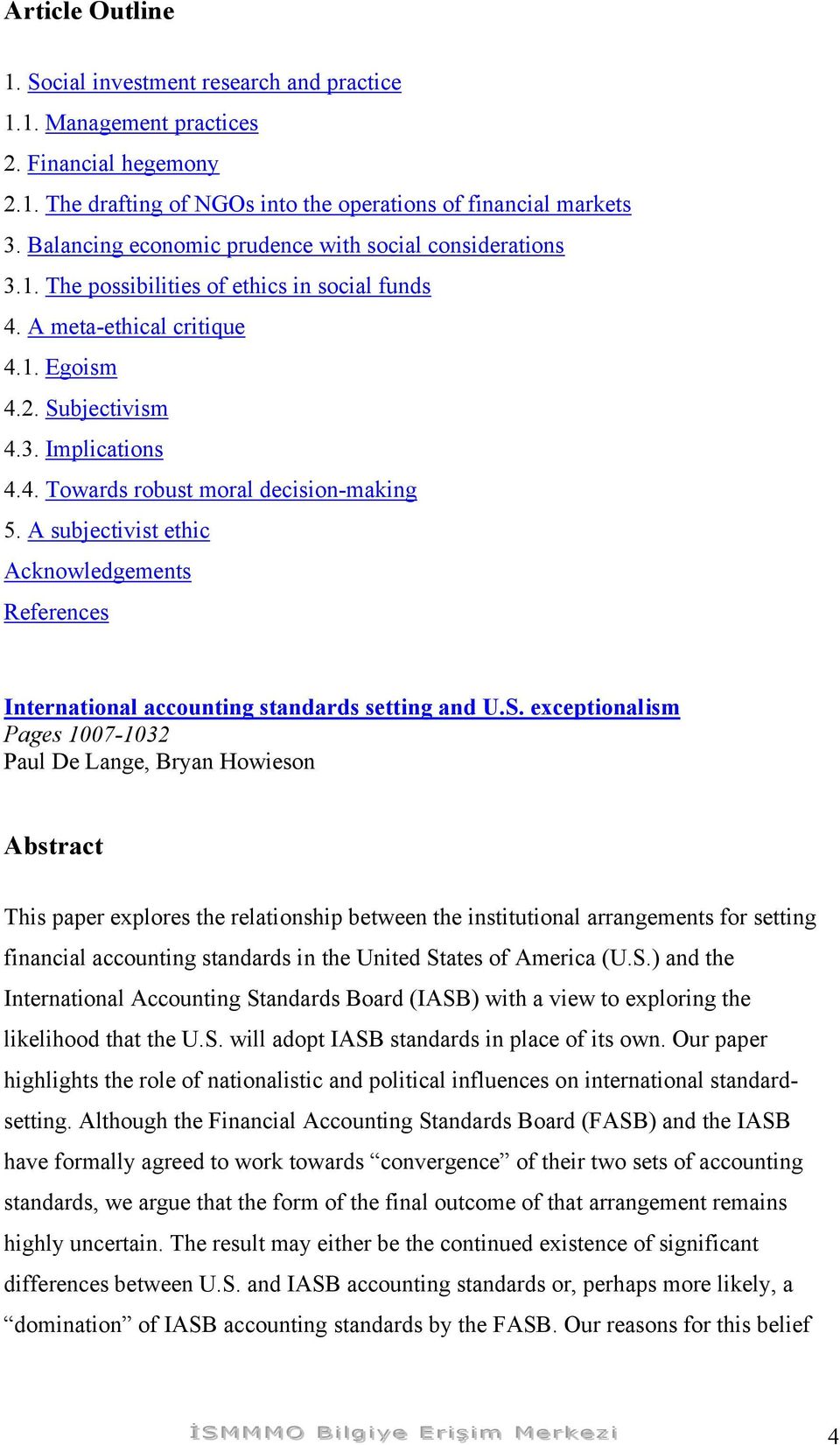 A subjectivist ethic International accounting standards setting and U.S.