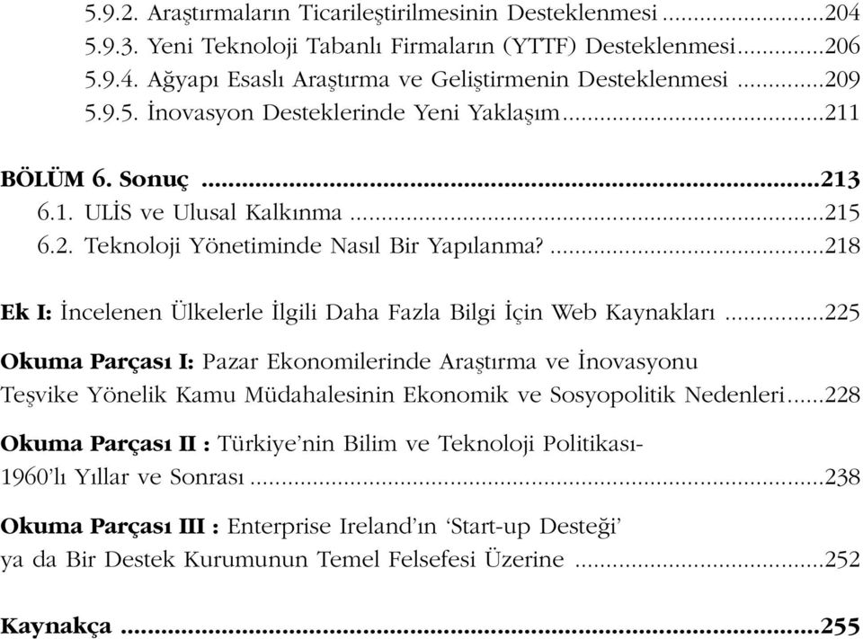 ...218 Ek I: ncelenen Ülkelerle lgili Daha Fazla Bilgi çin Web Kaynaklar.