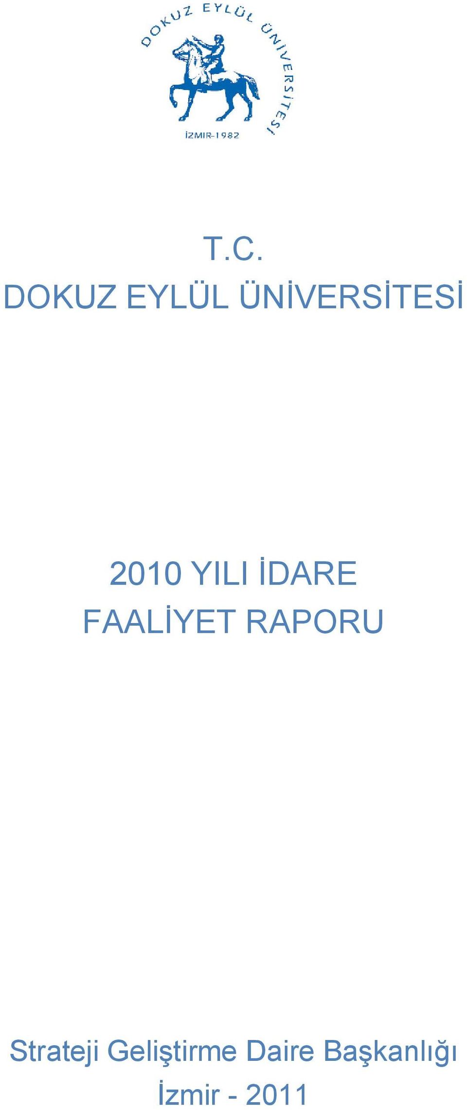 İDARE FAALİYET RAPORU