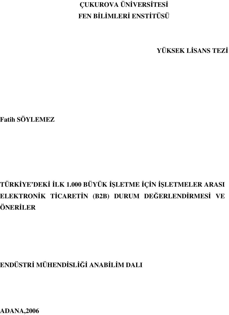 000 BÜYÜK İŞLETME İÇİN İŞLETMELER ARASI ELEKTRONİK