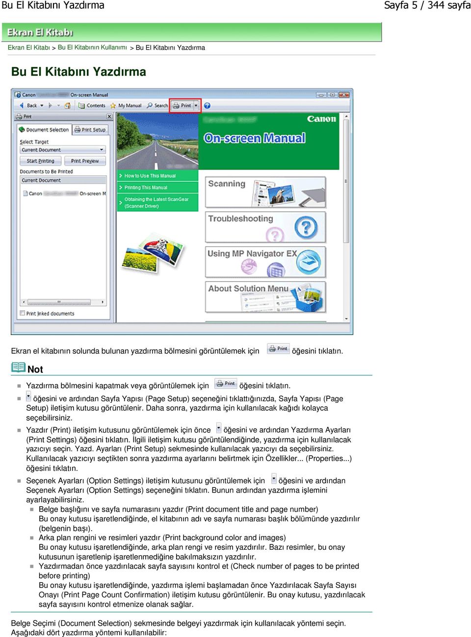 öğesini ve ardından Sayfa Yapısı (Page Setup) seçeneğini tıklattığınızda, Sayfa Yapısı (Page Setup) iletişim kutusu görüntülenir. Daha sonra, yazdırma için kullanılacak kağıdı kolayca seçebilirsiniz.