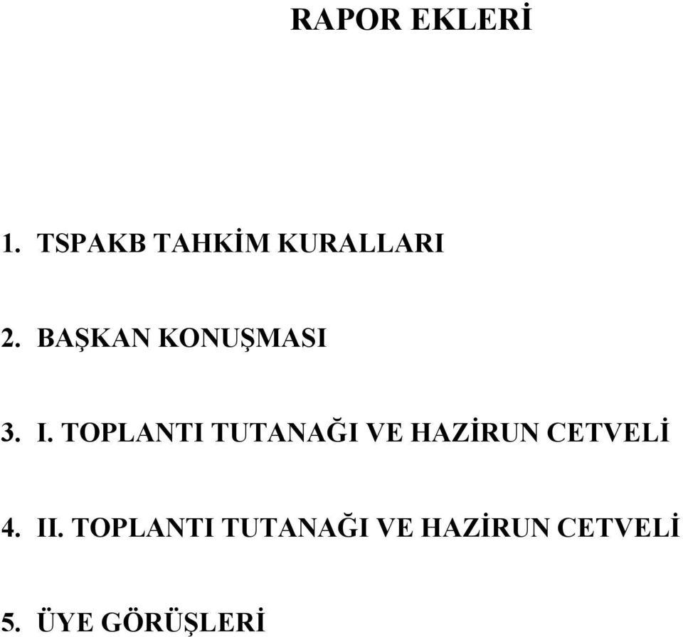 BAŞKAN KONUŞMASI 3. I.