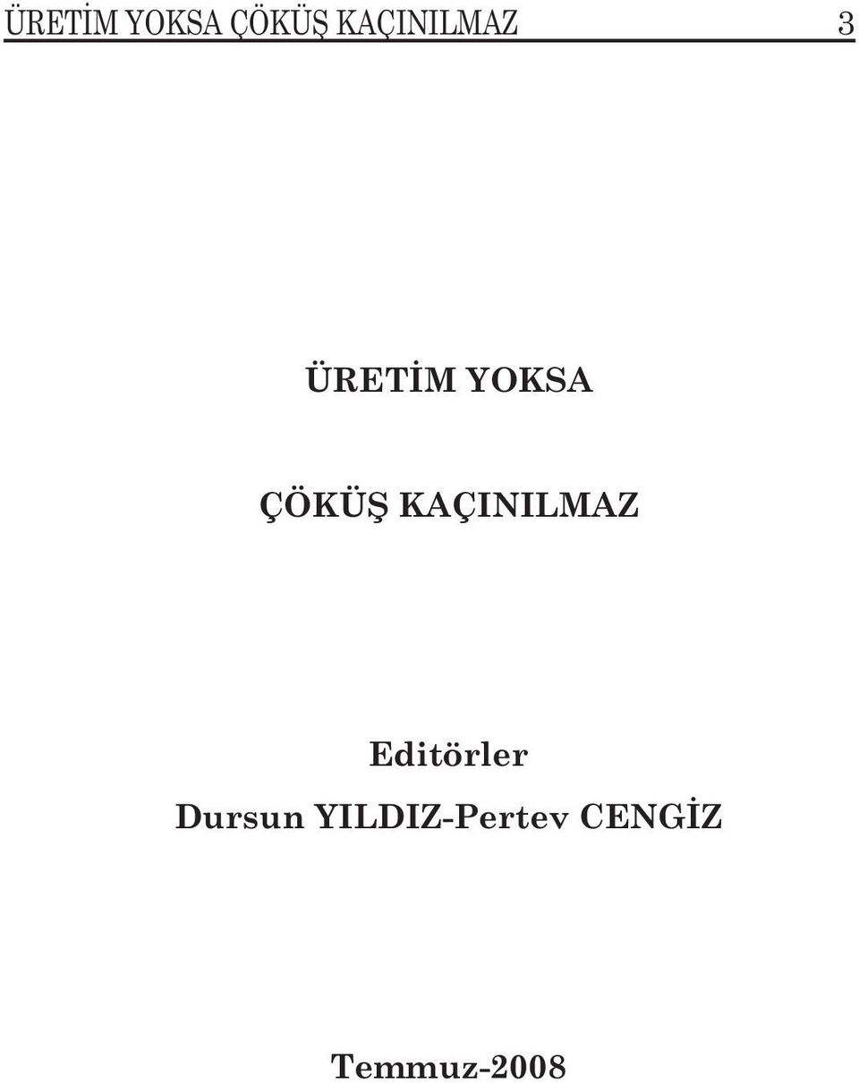 Editörler Dursun