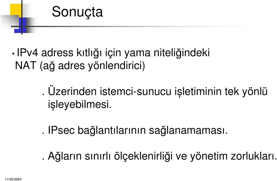 Üzerinden istemci-sunucu i letiminin tek yönlü i