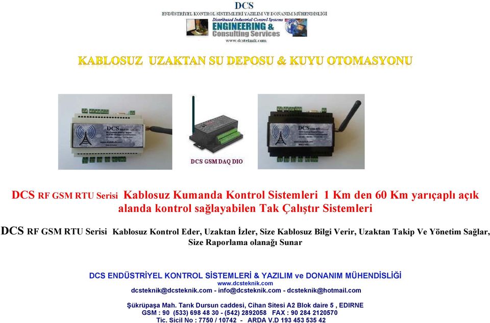 DCS RF GSM RTU Serisi Kablosuz Kontrol Eder, Uzaktan İzler, Size