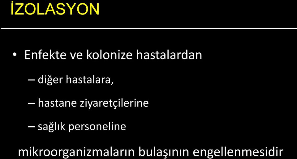 ziyaretçilerine sağlık personeline